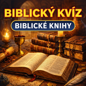 Biblický kvíz – biblické knihy, otevřená Bible na stole, test znalostí Starého a Nového zákona